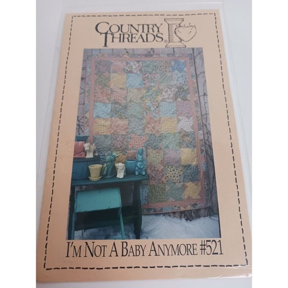 I'm Not A Baby Anymore  ~ Country Threads ~ Quilt 42" x 60" ~ Quilt Pattern - Picture 2 of 6